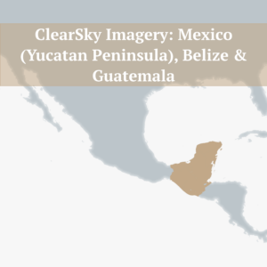 ClearSky Imagery - Mexico (Yucatan Peninsula), Belize & Guatemala